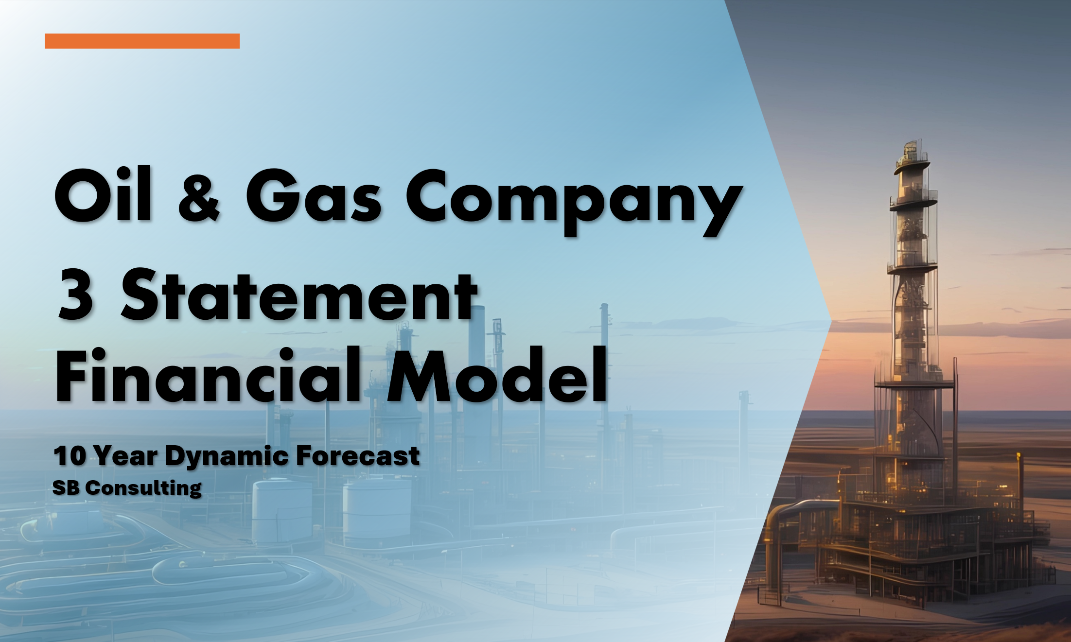 Oil & Gas Company 3 Statement Financial Model