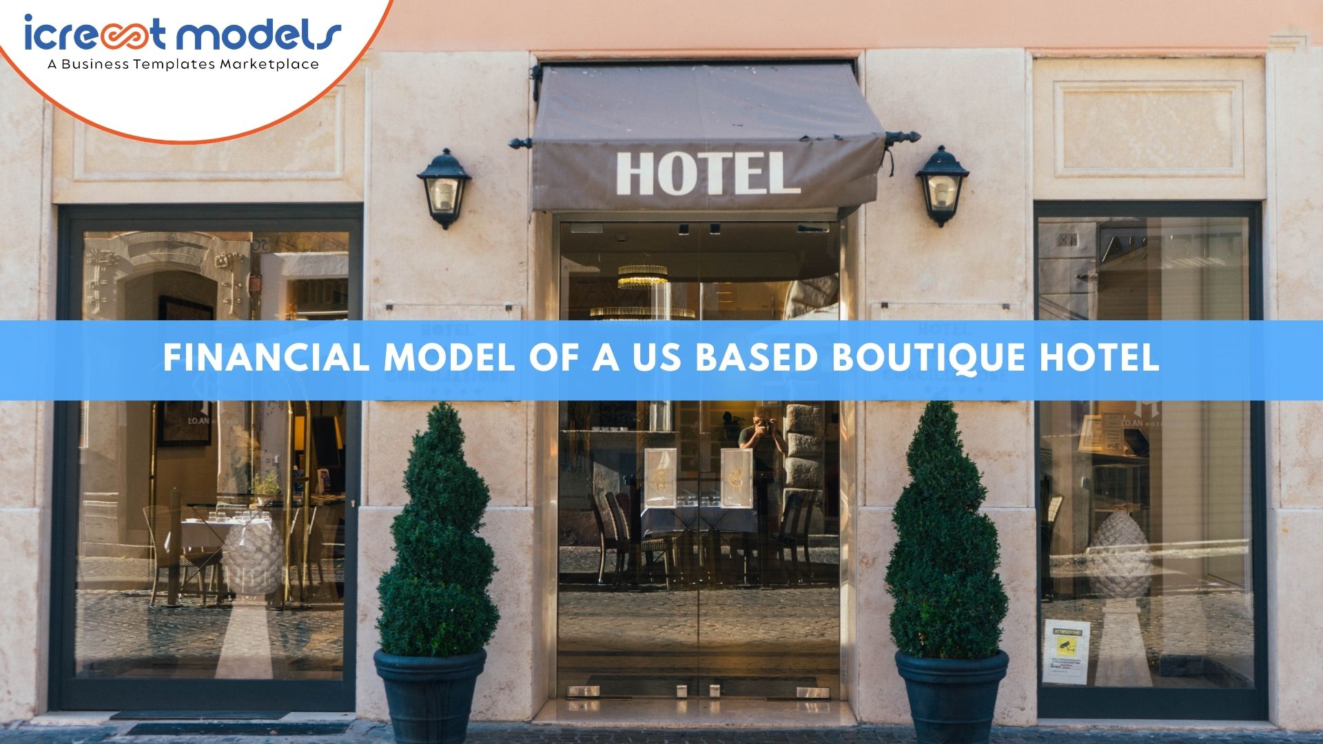 Financial Model of a US based Boutique Hotel (Acquisition and Construction along with refinance)