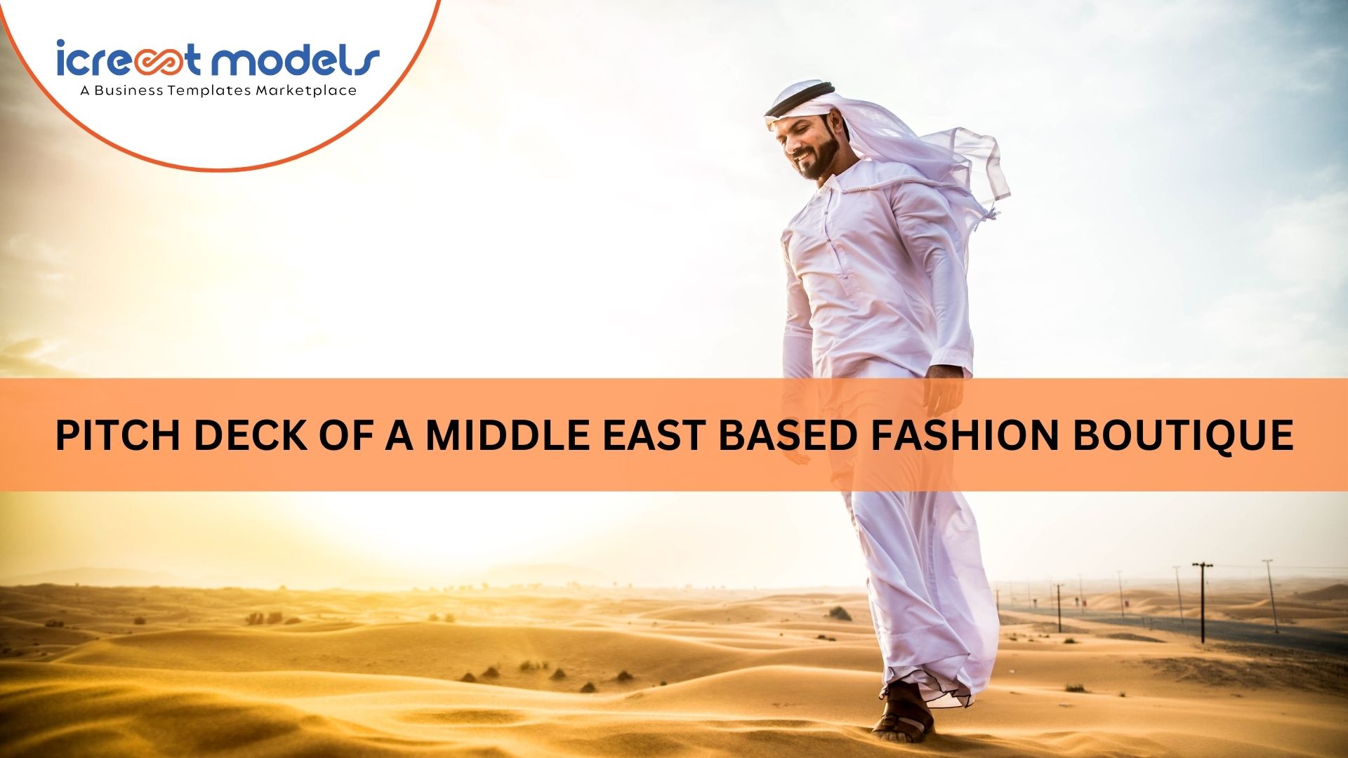 Pitch Deck of a Middle East based Fashion Boutique dealing with Men's wear