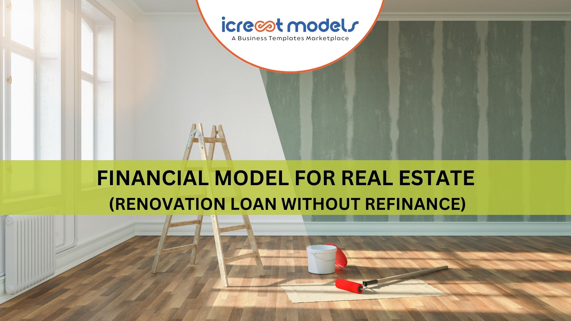 Financial Model For Real Estate (Renovation Loan Without Refinance)
