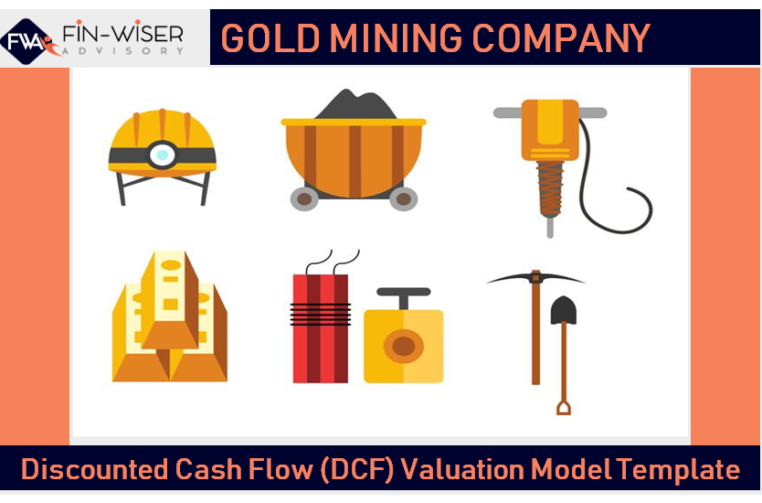 Gold Mining Company - Discounted Cash Flow DCF Valuation Model Template