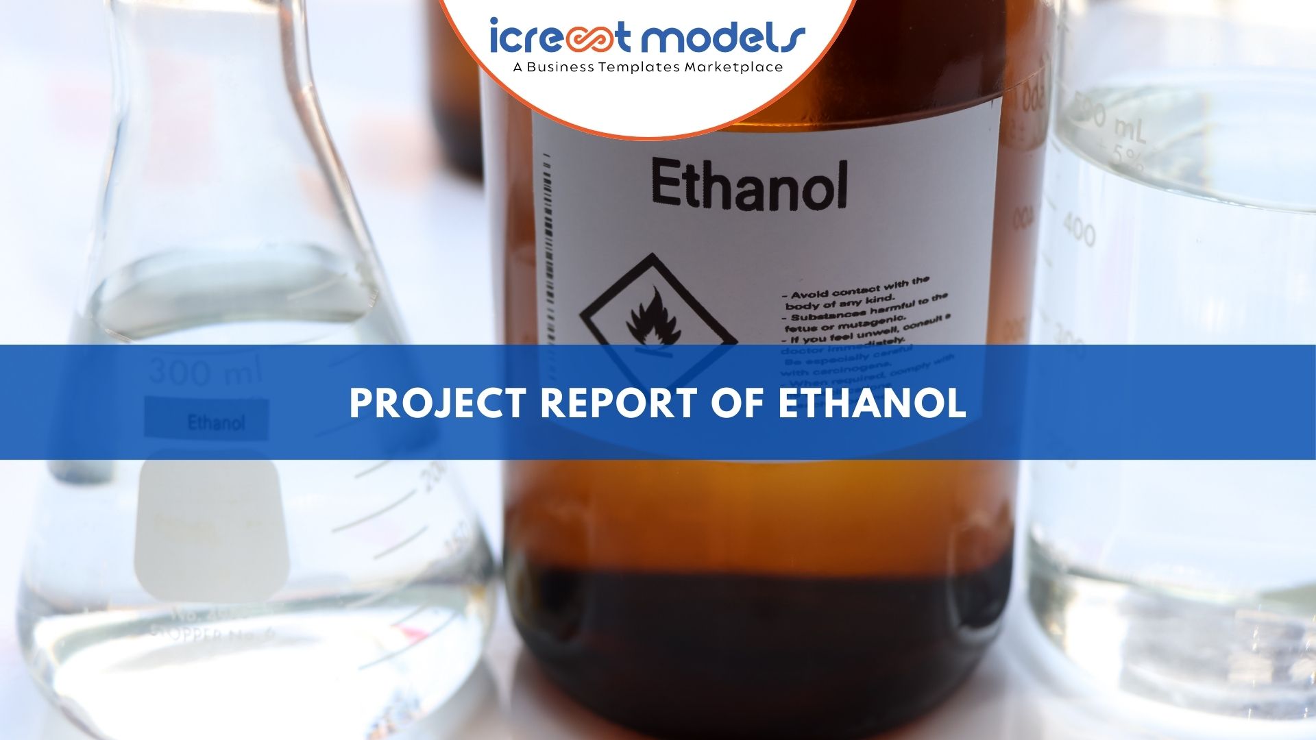 PROJECT REPORT OF ETHANOL