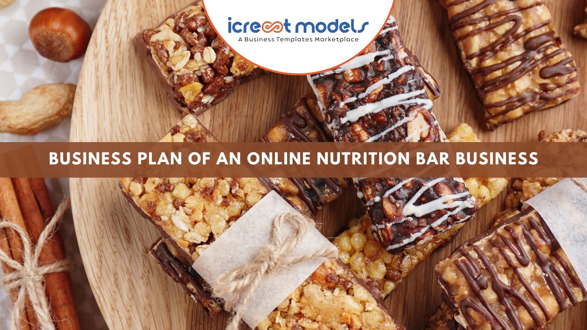 Business Plan of an Online Nutrition Bar Business