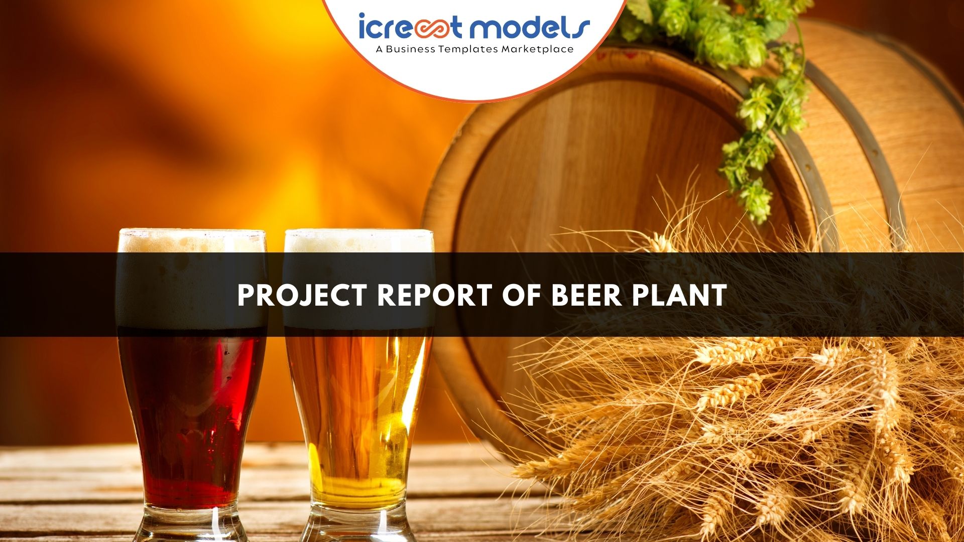 beer-manufacturing-plant-project-report-and-cma-analysis-icrest-models